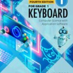 Keyboard Computer Science with Application Software Book 1 (Fourth Edition)