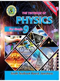 PHYSICS FOR CLASS IX – CLASS 9 SINDH TEXTBOOK BOARD