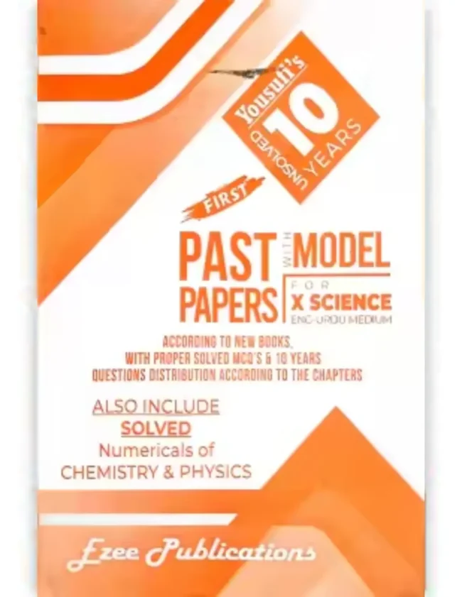 Past Model 10 years Unsolved Papers Yousufis For Class 10th Science Group English Medium & Urdu Medium