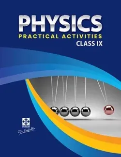 IX Physics Practical Activities Journal