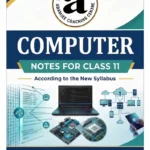 Computer Notes For Class 11 – Adamjee Notes –Saadi Book Center