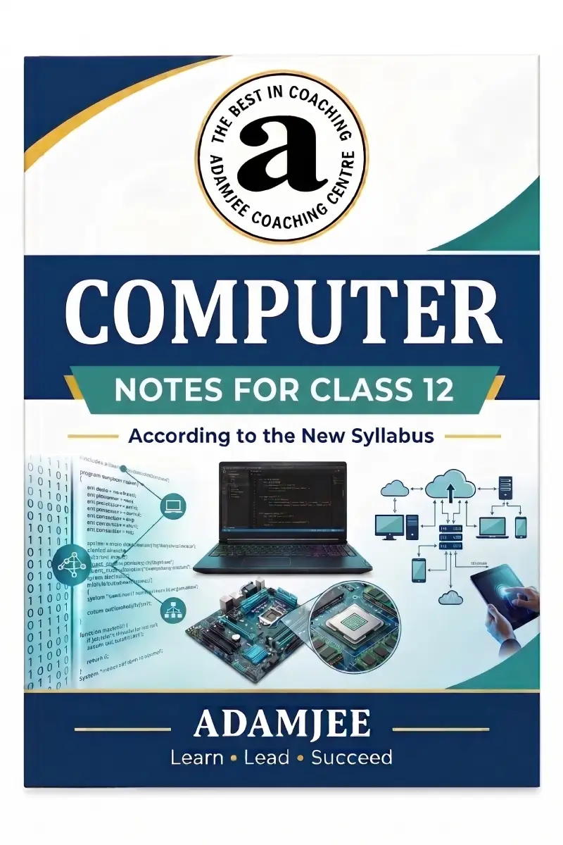 Computer Notes For Class 12 – Adamjee Notes –Saadi Book Center