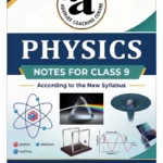 Physics Notes For Class 10 – Adamjee Notes –Saadi Book Center