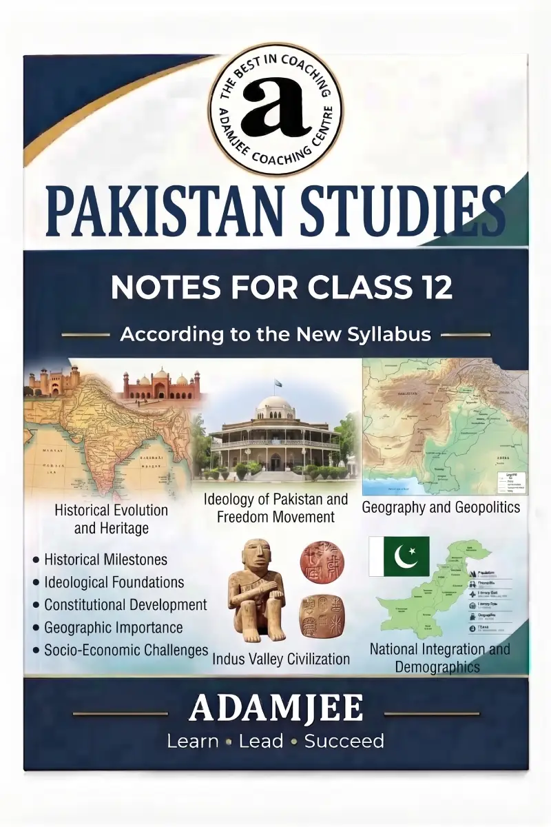 Pakistan Studies Notes For Class 12 – Adamjee Notes –Saadi Book Center