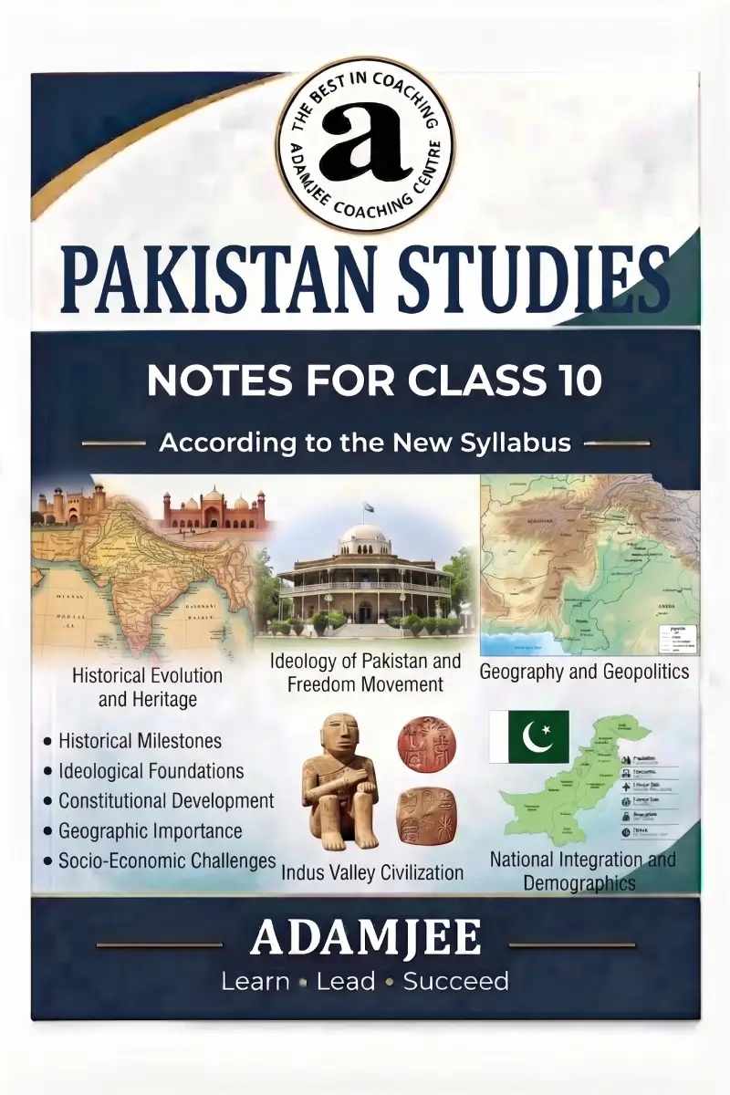 Pakistan Studies Notes For Class 10 – Adamjee Notes –Saadi Book Center