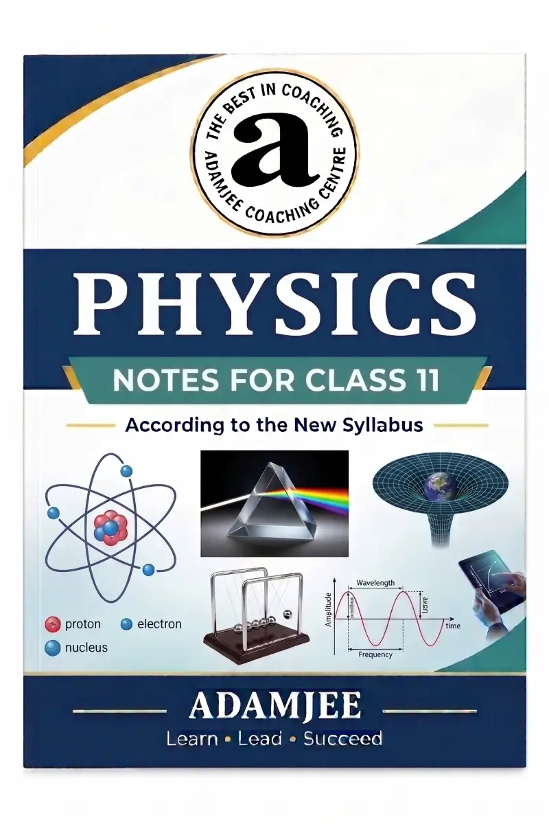 Physics Notes For Class 11 – Adamjee Notes –Saadi Book Center
