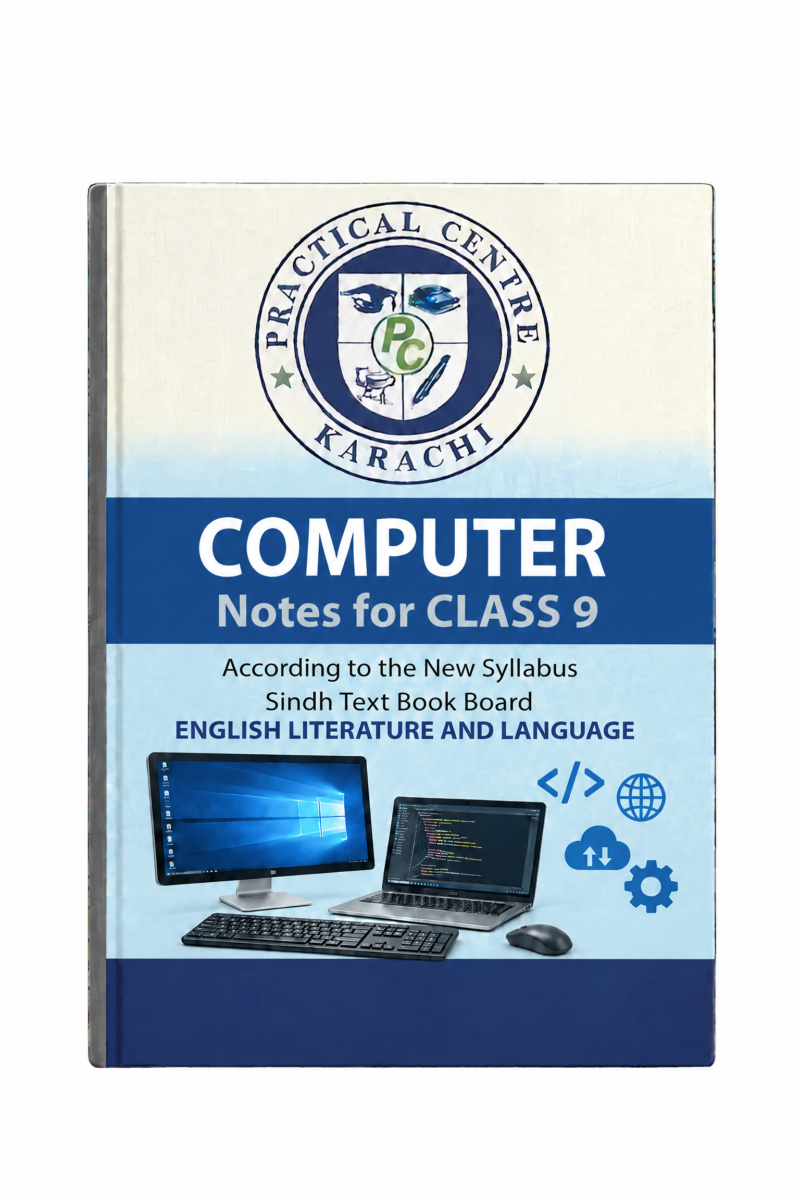 Computer Notes For Class 9 – Practical Centre –Saadi Book Center